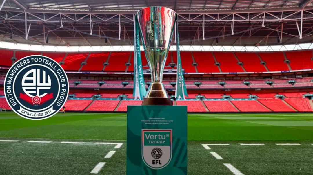 Bolton Wanderers Drawn with Oldham & Rotherham in 2025/26 Vertu Trophy