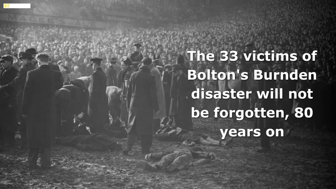 The 33 victims of Bolton's Burnden disaster will not be forgotten, 80 years on